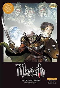 Macbeth The Graphic Novel: Original Text by William Shakespeare, John McDonald, Jon Haward, Gary Erskine, Nigel Dobbyn, 9781907127366