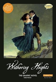 Wuthering Heights The Graphic Novel: Original Text - 9781907127809 by Emily Bronte, Sean Michael Wilson, John M Burns, Clive Bryant, 9781907127809