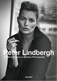 Peter Lindbergh. A Different Vision on Fashion Photography by Thierry-Maxime Loriot, Peter Lindbergh, 9783836552820