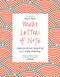 More Letters of Note (Correspondence Deserving of a Wider Audience) - 9781786891693 - 9781786891693 by Shaun Usher, 9781786891693