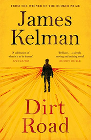 Dirt Road by James Kelman, 9781782118251