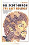 The Last Holiday (A Memoir) by Gil Scott-Heron, 9781786890252