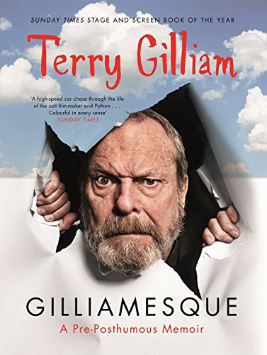 Gilliamesque (A Pre-posthumous Memoir) - 9781782111085 - 9781782111085 by Terry Gilliam, 9781782111085