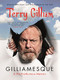 Gilliamesque (A Pre-posthumous Memoir) - 9781782111085 - 9781782111085 by Terry Gilliam, 9781782111085