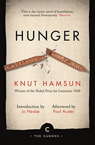 Hunger - 9781782117124 - 9781782117124 by Knut Hamsun, Jo Nesbo, Paul Auster, Sverre Lyngstad, Paul Auster, 9781782117124