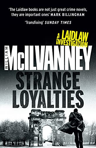 Strange Loyalties (Laidlaw 3) by William McIlvanney, 9780857869937