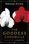 The Goddess Chronicle by Natsuo Kirino, Rebecca Copeland, 9781782111603