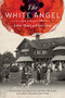The White Angel - 9781771622103 - 9781771622103 by John MacLachlan Gray, 9781771622103