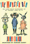The Monster Den (Or Look What Happened at My House-and to It) by John Ciardi, Edward Gorey, 9781878093356