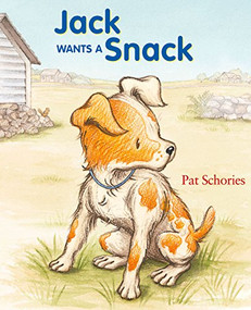 Jack Wants a Snack by Pat Schories, 9781590785461