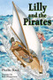 Lilly and the Pirates - 9781590785836 - 9781590785836 by Phyllis Root, Rob Shepperson, 9781590785836