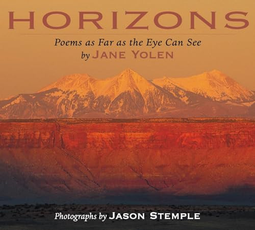 Horizons (Poems as Far as the Eye Can See) by Jane Yolen, Jason Stemple, 9781563971976