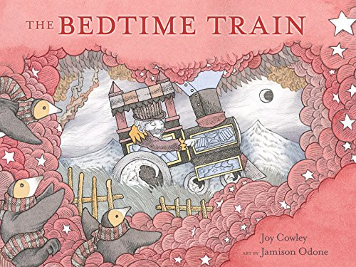The Bedtime Train by Joy Cowley, Jamison Odone, 9781590784938