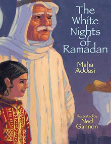 The White Nights of Ramadan - 9781590785232 - 9781590785232 by Maha Addasi, Ned Gannon, 9781590785232