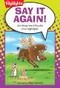 Say It Again! (501 Wacky Word Puzzles from Highlights™) by Highlights, 9781620910726