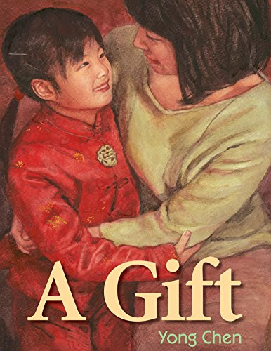 A Gift - 9781590786109 - 9781590786109 by Yong Chen, 9781590786109