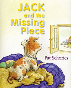 Jack and the Missing Piece by Pat Schories, 9781932425178