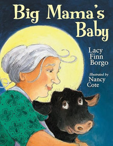 Big Mama's Baby by Lacy Borgo, Nancy Cote, 9781590781876