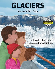 Glaciers (Nature's Icy Caps) by David L. Harrison, Cheryl Nathan, 9781590783726