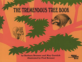 The Tremendous Tree Book by Barbara Brenner, May Garelick, Fred Brenner, 9781563977183