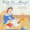 Write On, Mercy! (The Secret Life of Mercy Otis Warren) by Gretchen Woelfle, Alexandra Wallner, 9781590788226
