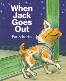 When Jack Goes Out by Pat Schories, 9781590786529