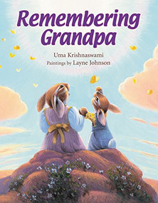Remembering Grandpa by Uma Krishnaswami, Layne Johnson, 9781590784242