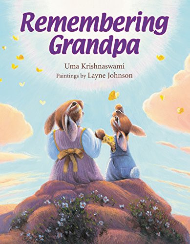 Remembering Grandpa by Uma Krishnaswami, Layne Johnson, 9781590784242