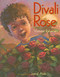 Divali Rose by Vashanti Rahaman, Jamel Akib, 9781590785249