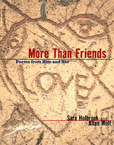 More Than Friends (Poems from Him and Her) by Sara Holbrook, Allan Wolf, 9781590785874