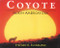 Coyote (North America's Dog) by Stephen R. Swinburne, 9781590784853