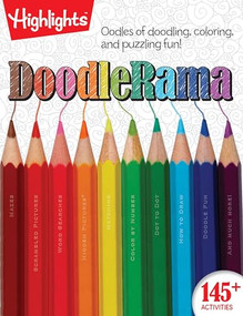 Highlights™ Doodlerama (Oodles of doodling, coloring, and puzzling fun!) by Highlights, 9781629793306