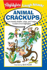 Animal Crackups (1,001 Beastly Riddles, Jokes, and Tongue Twisters from Highlights™) by Highlights, 9781629794266