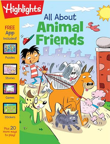 All About Animal Friends by Highlights, 9781629795416