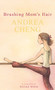 Brushing Mom's Hair by Andrea Cheng, Nicole Wong, 9781590785997