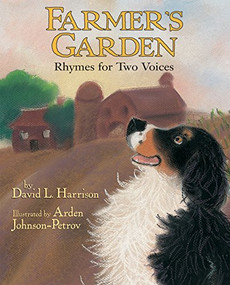 Farmer's Garden (Rhymes for Two Voices) by David L. Harrison, Arden Johnson-Petrov, 9781590781777