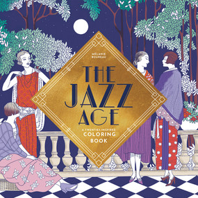 The Jazz Age (A Twenties-Inspired Coloring Book) by Mélanie Boureau, 9781837760923