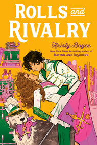 Rolls and Rivalry by Kristy Boyce, 9780593899229