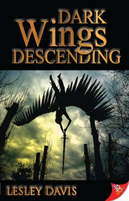 Dark Wings Descending by Lesley Davis, 9781602826601
