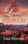 Love on the Red Rocks by Lisa Moreau, 9781626396609