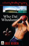 Who Dat Whodunnit by Greg  Herren, 9781602822252