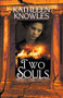 Two Souls by Kathleen Knowles, 9781626396418