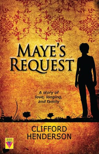 Maye's Request by Clifford Henderson, 9781602821996