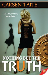Nothing but the Truth - 9781602821989 - 9781602821989 by Carsen Taite, 9781602821989