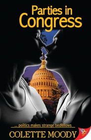 Parties in Congress by Colette Moody, 9781602822023