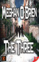 The Three by Meghan O'Brien, 9781602828513