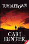 Tumbledown by Cari Hunter, 9781626390850