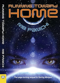 Running Toward Home by MB Panichi, 9781594934001