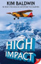 High Impact by Kim Baldwin, 9781602825802