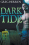Dark Tide - 9781626391970 - 9781626391970 by Greg  Herren, 9781626391970